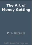 The Art of Money Getting synopsis, comments