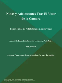 ninos y adolescentes tras el visor de la camara: experiencias de alfabetizacion audiovisual book cover image