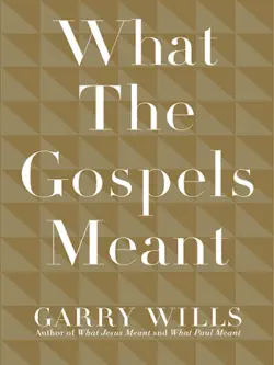 what the gospels meant book cover image