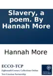 Slavery, a poem. By Hannah More synopsis, comments