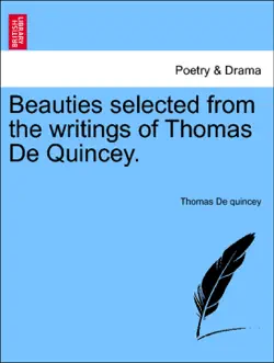 beauties selected from the writings of thomas de quincey. book cover image