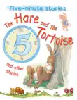 The Hare and the Tortoise and Other Stories synopsis, comments