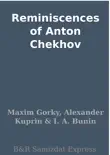 Reminiscences of Anton Chekhov sinopsis y comentarios