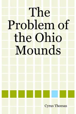 the problem of the ohio mounds book cover image
