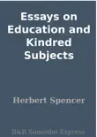 Essays on Education and Kindred Subjects sinopsis y comentarios