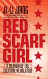 Red Scarf Girl synopsis, comments