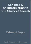Language, an Introduction to the Study of Speech synopsis, comments