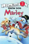 Marley: Snow Dog Marley e-book