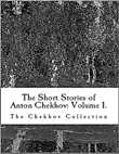 The Short Stories of Anton Chekhov synopsis, comments
