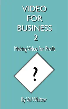 video for business 2 making video for profit book cover image