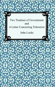 two treatises of government and a letter concerning toleration book cover image