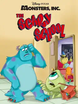 monsters, inc.: the scary school book cover image