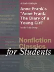 A Study Guide for Anne Frank's "Anne Frank: The Diary of a Young Girl" sinopsis y comentarios
