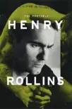 The Portable Henry Rollins synopsis, comments