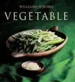 Williams-Sonoma Vegetable synopsis, comments