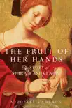 The Fruit of Her Hands synopsis, comments
