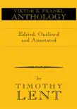 Viktor E. Frankl Anthology synopsis, comments