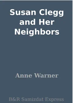 susan clegg and her neighbors book cover image