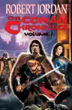 The Conan Chronicles, Vol. 1 synopsis, comments