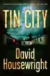 Tin City synopsis, comments