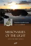 Missionaries of the Light sinopsis y comentarios