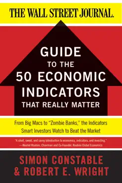 the wsj guide to the 50 economic indicators that really matter book cover image