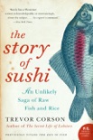 The Story of Sushi book summary, reviews and download