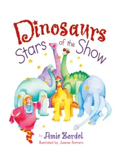 dinosaurs stars of the show imagen de la portada del libro