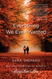 Everything We Ever Wanted book summary, reviews and downlod