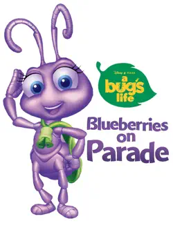 a bug's life: blueberries on parade book cover image