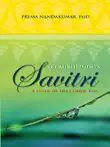 Sri Aurobindo's Savitri sinopsis y comentarios