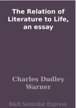 the relation of literature to life, an essay book cover image