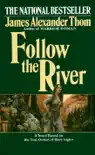 Follow the River synopsis, comments