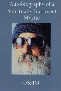 autobiography of a spiritually incorrect mystic book cover image