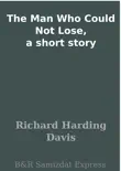 The Man Who Could Not Lose, a short story synopsis, comments