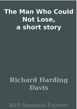 the man who could not lose, a short story book cover image