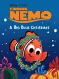 Finding Nemo: A Big Blue Christmas e-book