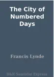 The City of Numbered Days synopsis, comments