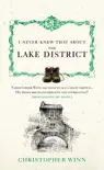 I Never Knew That About the Lake District synopsis, comments