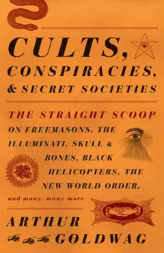 cults, conspiracies, and secret societies book cover image