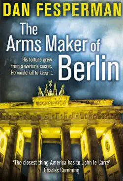 the arms maker of berlin imagen de la portada del libro