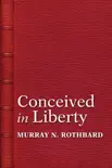 Conceived In Liberty synopsis, comments