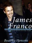 James Franco synopsis, comments