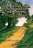 Taking The Path To Spiritual Awakening synopsis, comments