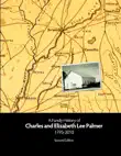 A Family History of Charles and Elizabeth Lee Palmer 1795 synopsis, comments