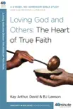 Loving God and Others synopsis, comments