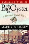 The Big Oyster book summary, reviews and download