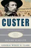 Custer: Lessons in Leadership sinopsis y comentarios