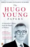 The Hugo Young Papers sinopsis y comentarios