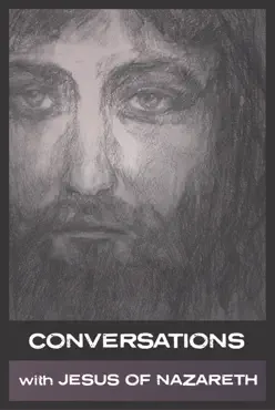 conversations with jesus of nazareth book cover image